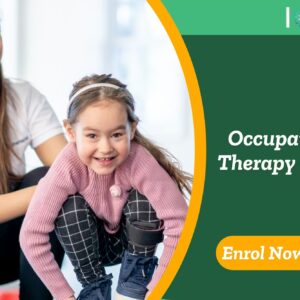 Occupational therapy training in action: therapist supports child in physical therapy session; promotional banner highlights UK-based Occupational Therapy Course with IOMH.