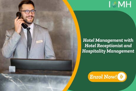 Hotel Management with Hotel Receptionist and Hospitality Management