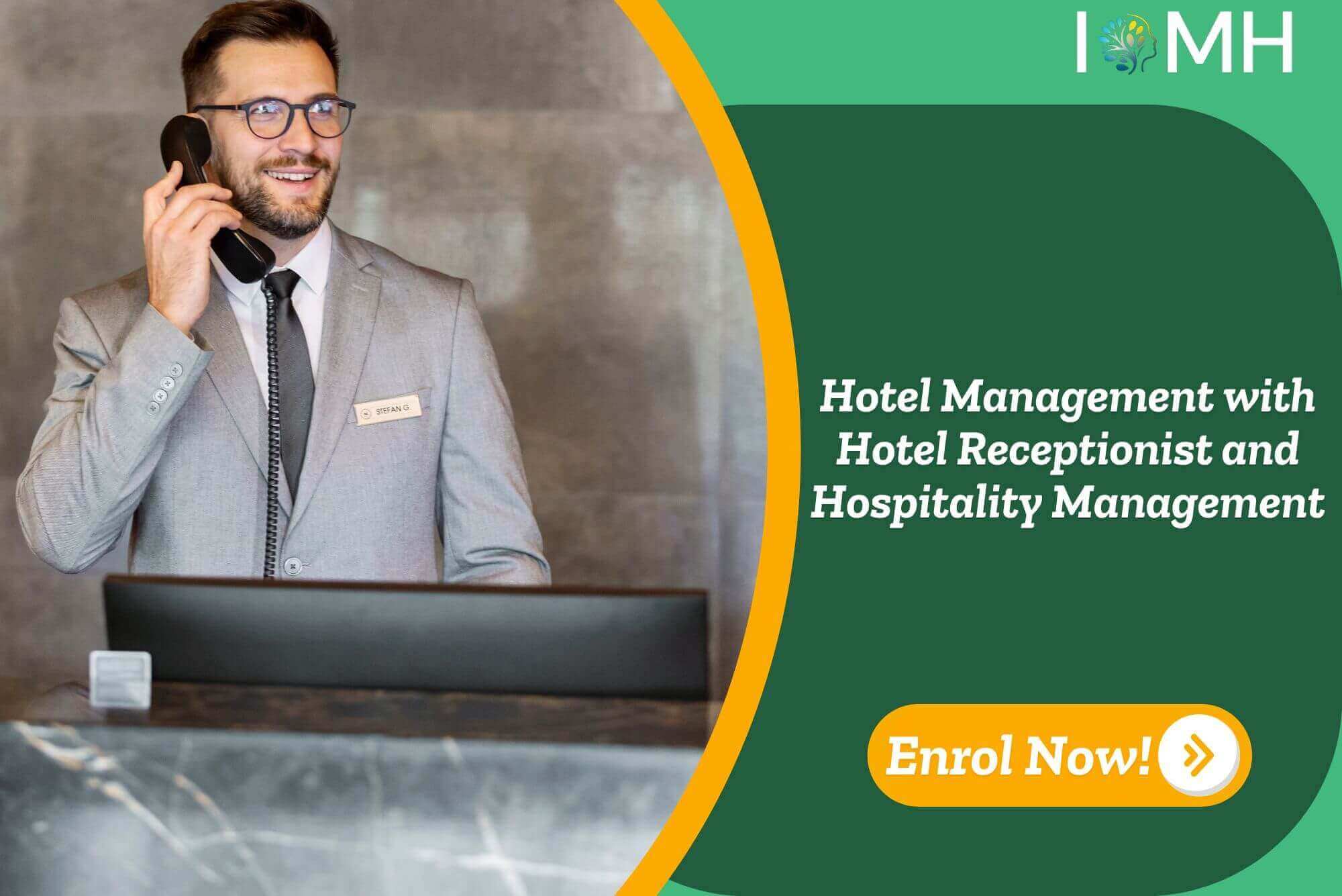 Hotel Management with Hotel Receptionist and Hospitality Management