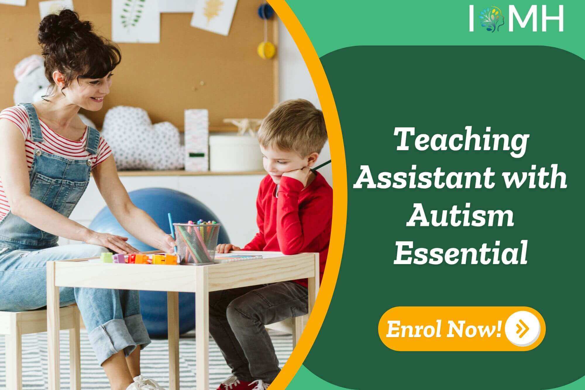 Teaching Assistant with Autism Essential