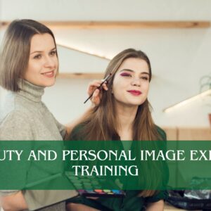 Beauty and Personal Image Expert Training