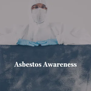 Asbestos Awareness