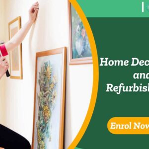 Home Decoration and Refurbishment