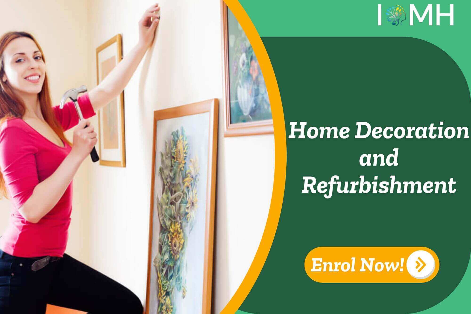 Home Decoration and Refurbishment