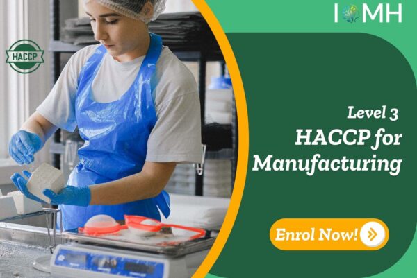 Level 3 HACCP for Manufacturing