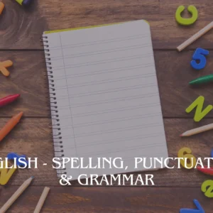 English - Spelling, Punctuation & Grammar