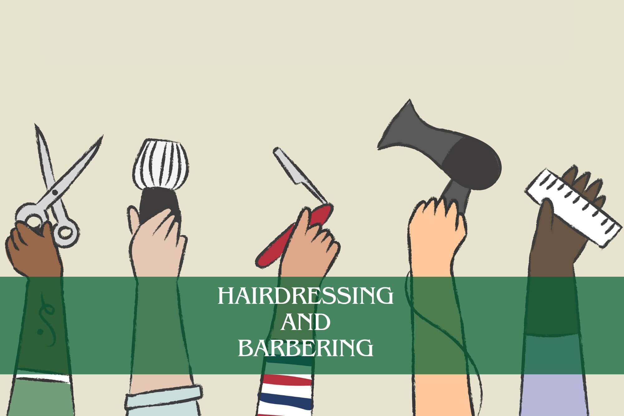 Hairdressing and Barbering