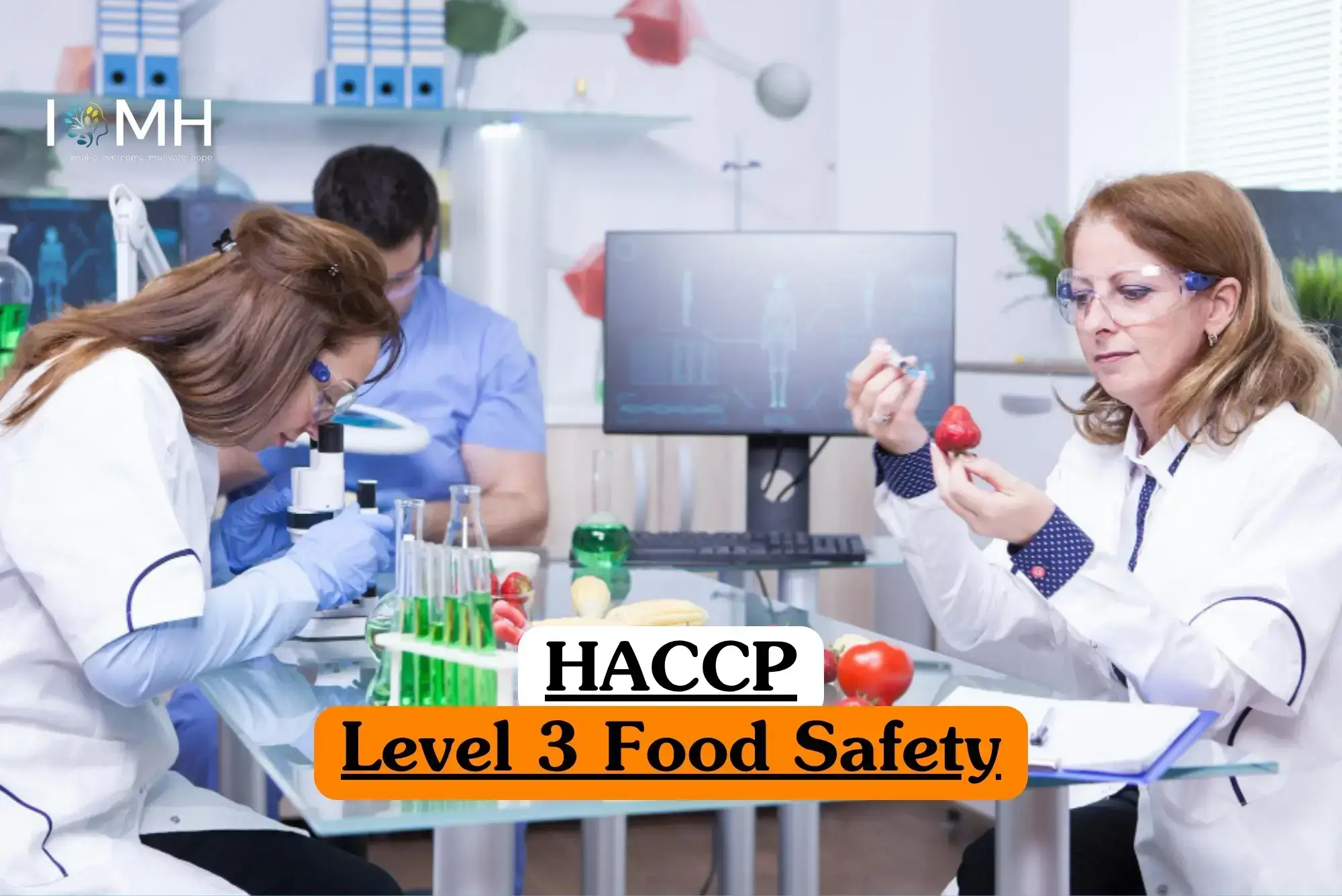 HACCP Level 3 Food Safety course banner with laboratory team in lab coats testing strawberries using microscope dropper and scientific equipment.