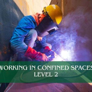 Working in Confined Spaces Level 2