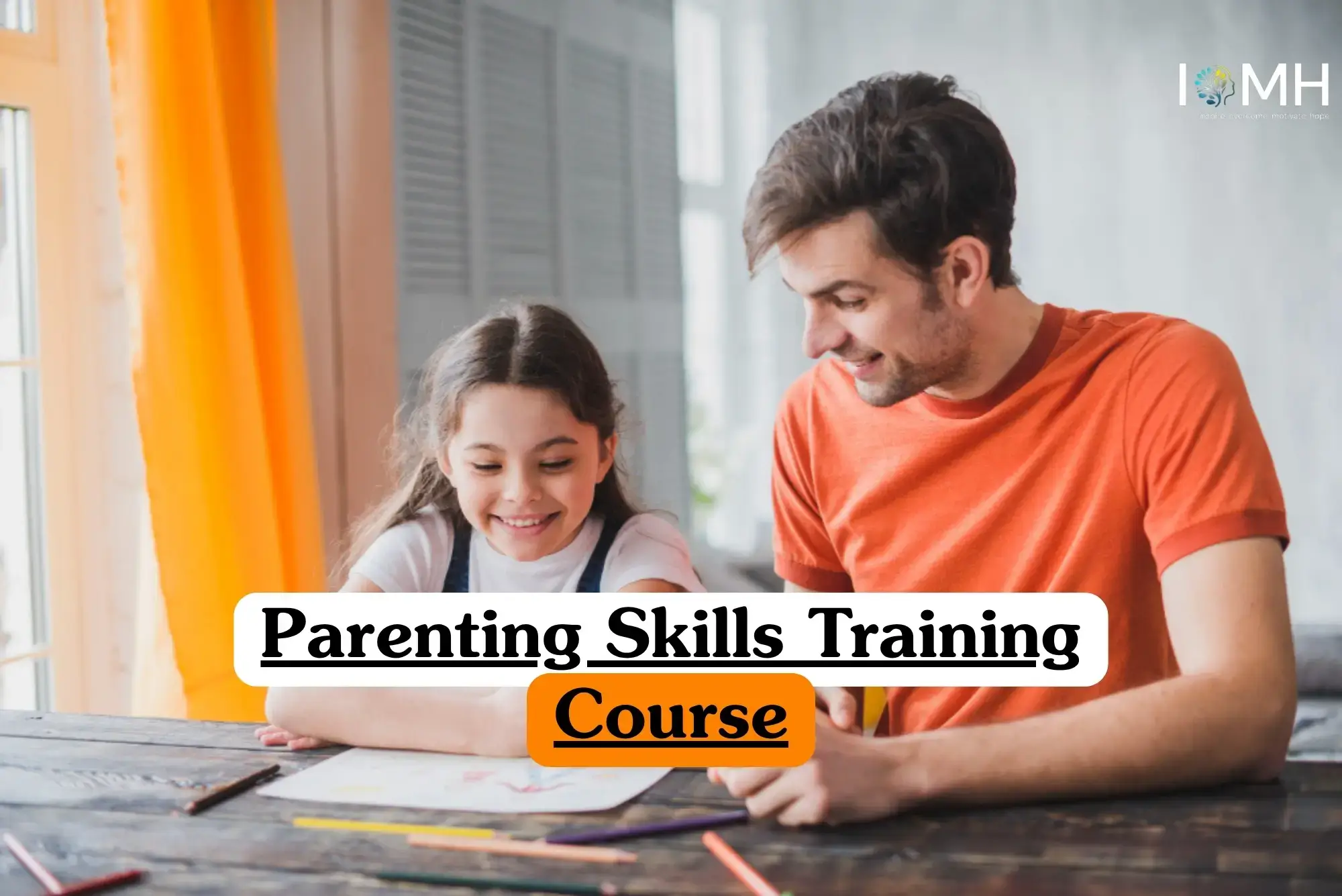Parenting Skills Training Course banner with adult and child drawing together at table with colored pencils.