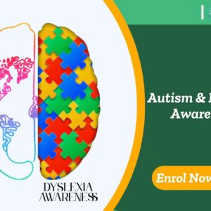 Autism and Dyslexia Awareness