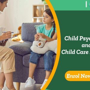 Child Psychology and Child Care Diploma