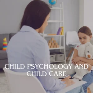 Child Psychology and Child Care Diploma