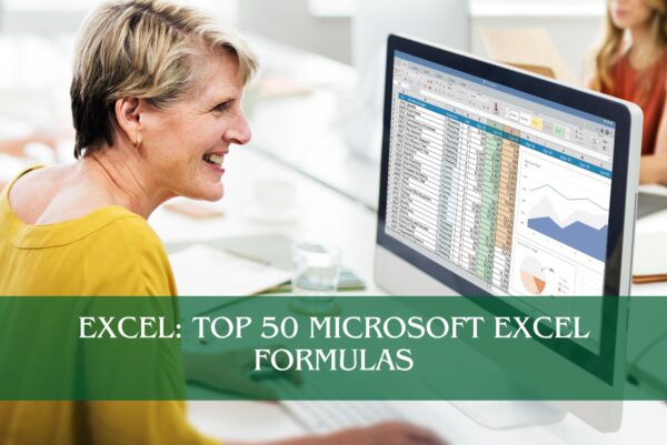 Excel: Top 50 Microsoft Excel Formulas