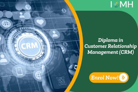 Diploma in Customer Relationship Management (CRM)