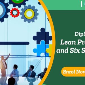 Diploma in Lean Process and Six Sigma