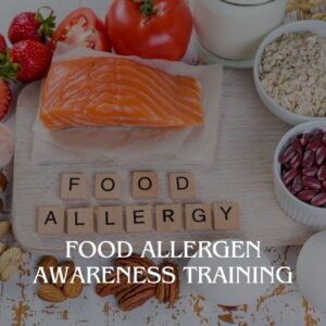 Food Allergen Awareness Training