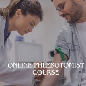 Online Phlebotomist Course