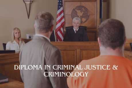 Diploma in Criminal Justice & Criminology