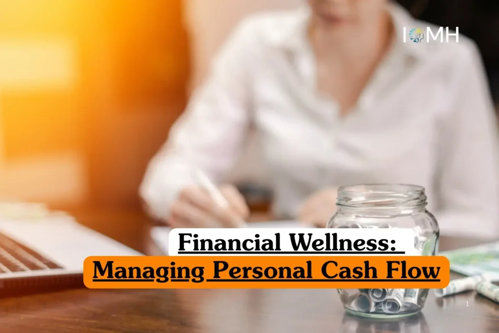 Financial Wellness Managing Personal Cash Flow course banner with professional writing notes at desk with laptop and cash jar.