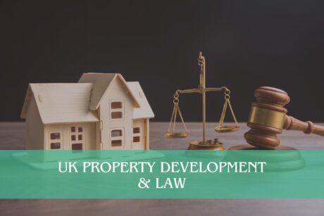 UK Property Development & Law