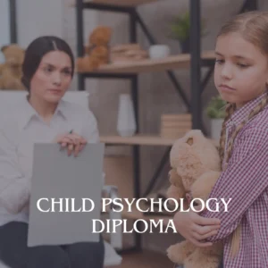 Child Psychology Diploma