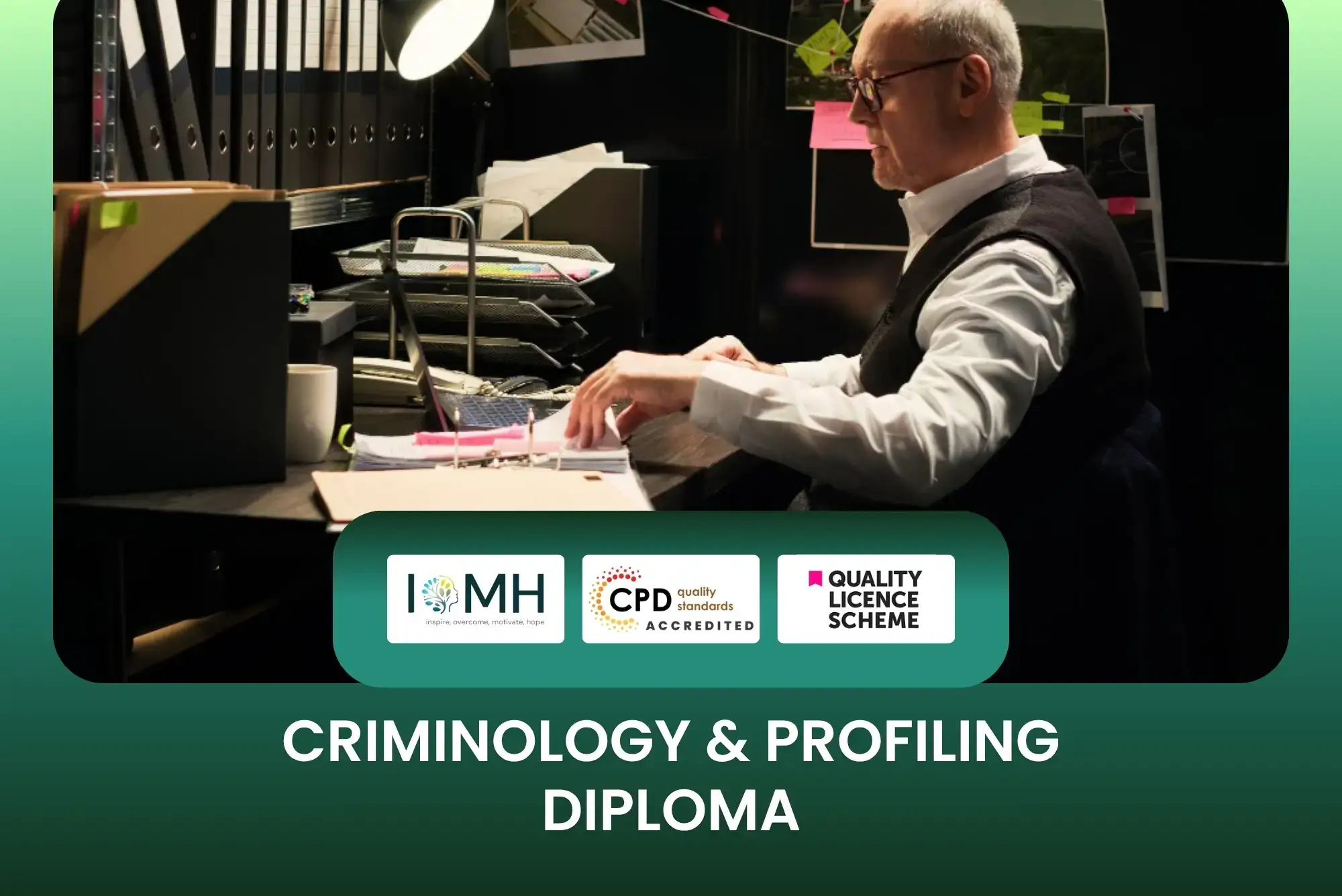 Criminology and Profiling Diploma banner with professional working at desk with files, laptop.