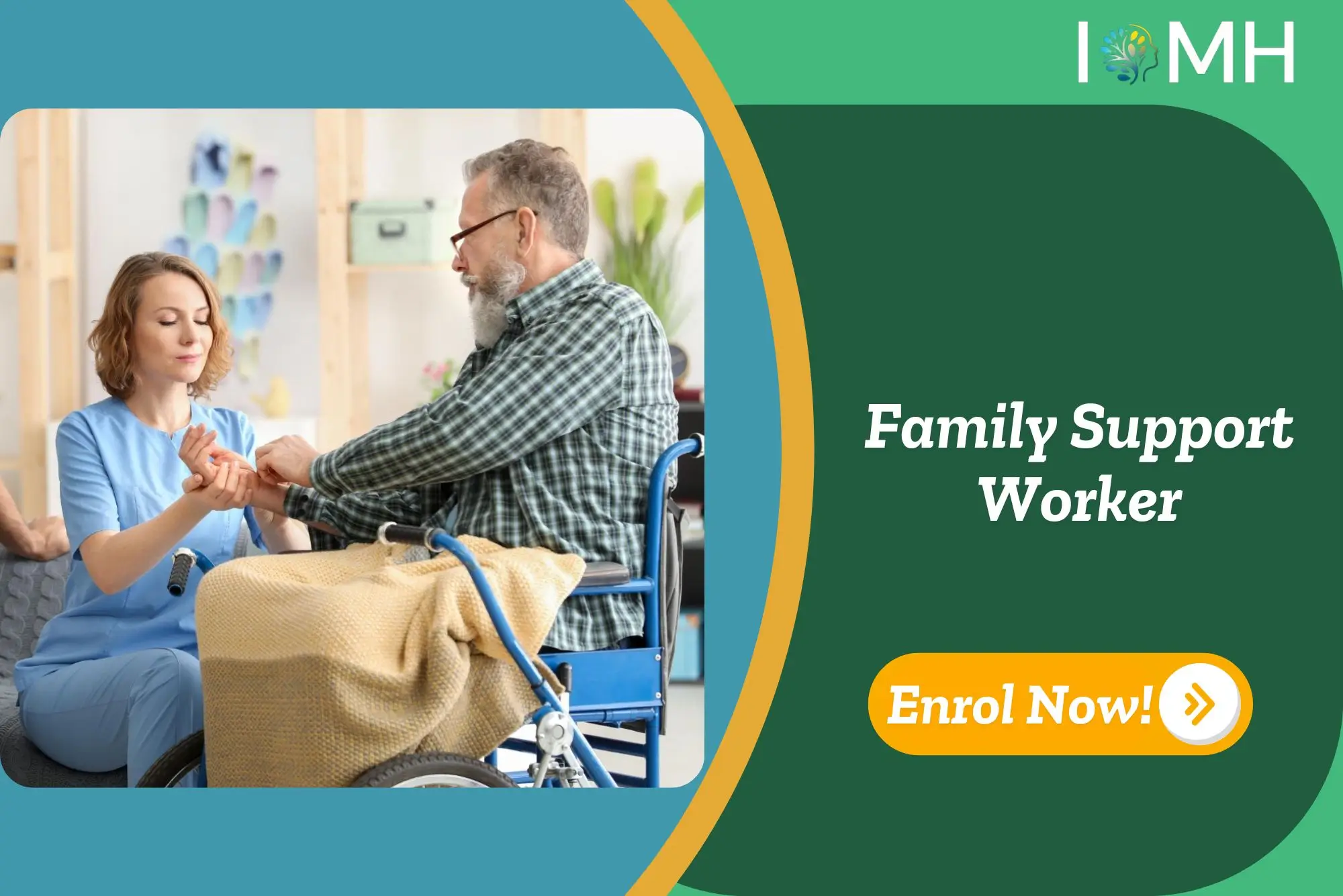 Caregiver supports elderly man in wheelchair; banner promotes Family Support Worker course.