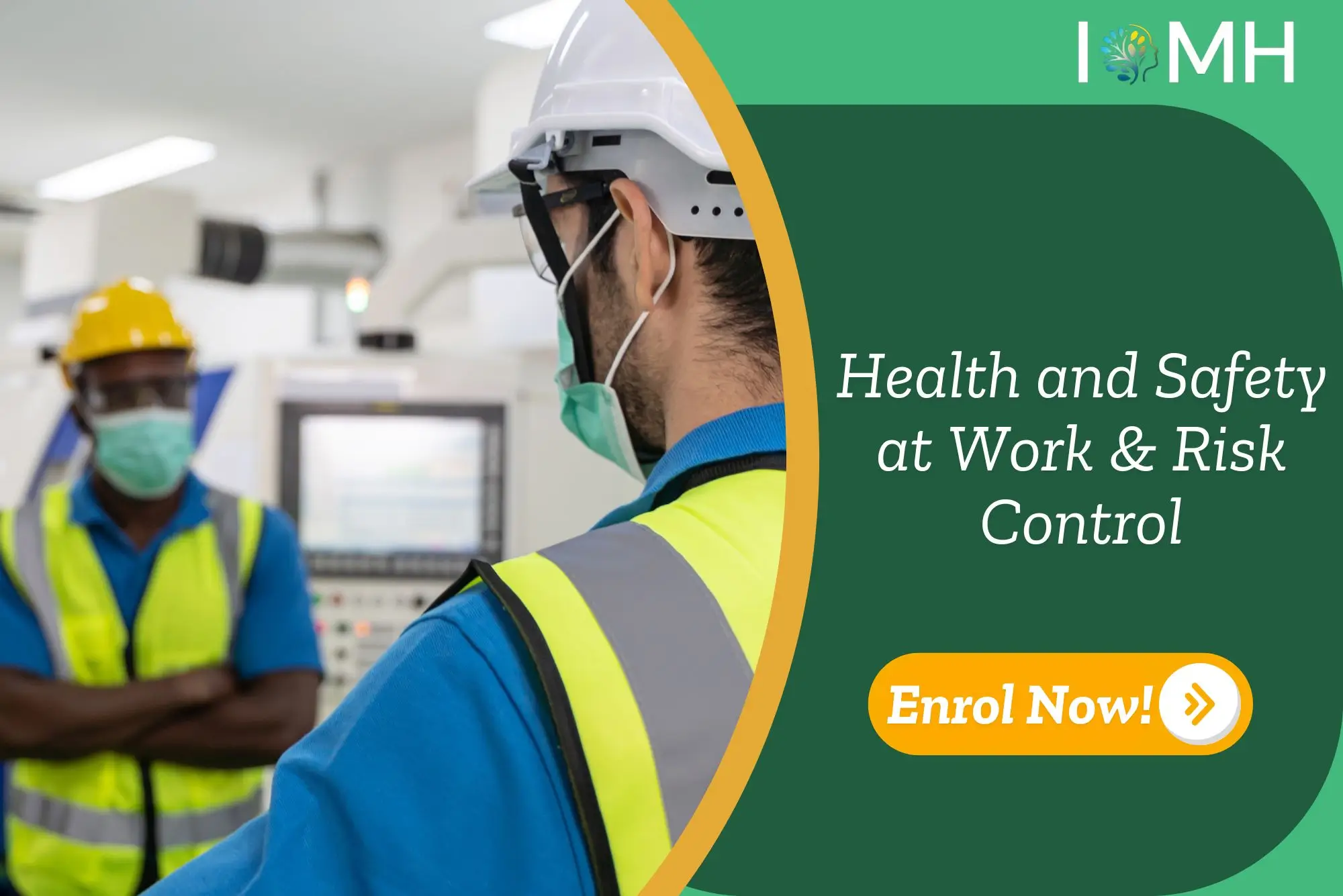 Industrial workers in PPE near machinery; promotional banner highlights UK-based Health and Safety at Work & Risk Control training.