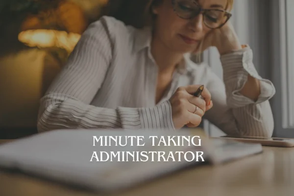 Minute Taking Administrator