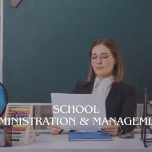 The displayed School Administration & Management course image shows a woman dressed professionally and reviewing documents in an office.