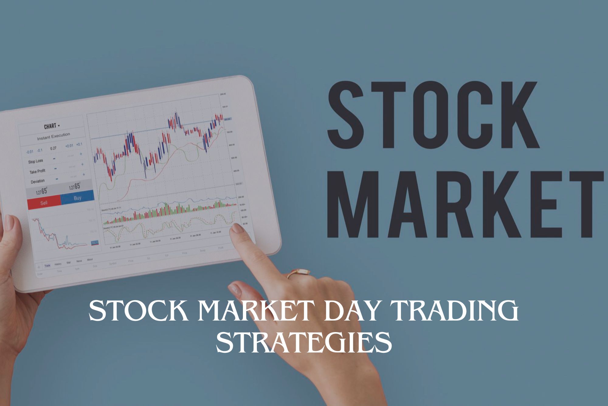 Stock Market Day Trading Strategies