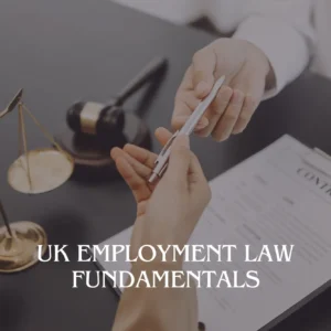 UK Employment Law Fundamentals