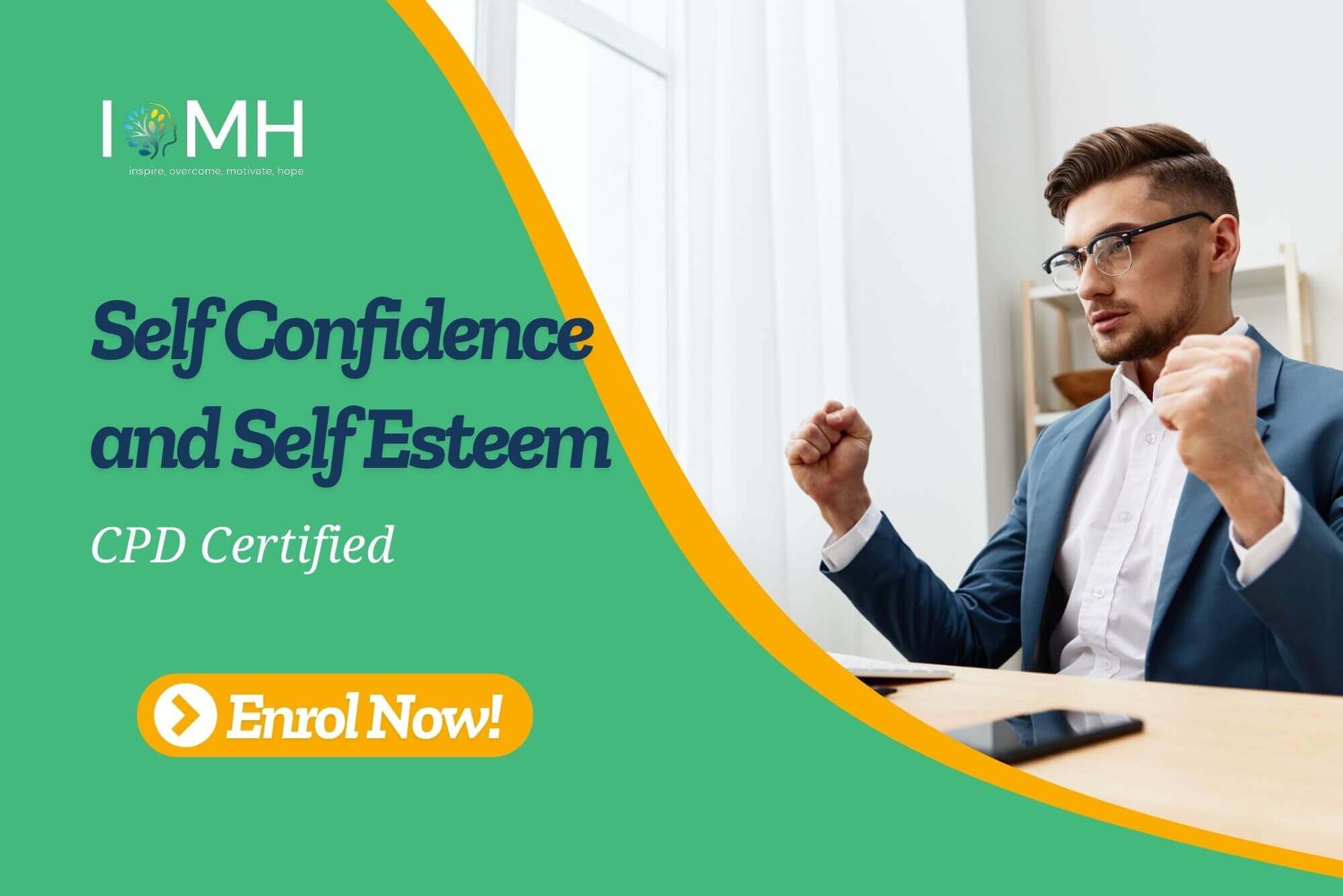 Self Confidence and Self Esteem