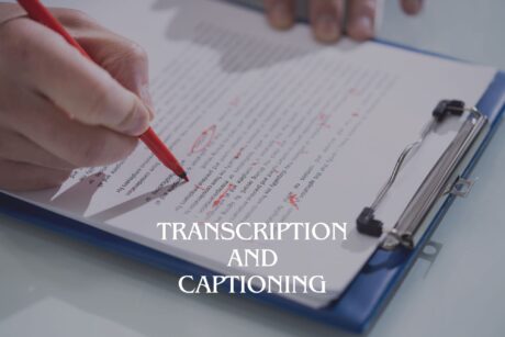 Transcription and Captioning
