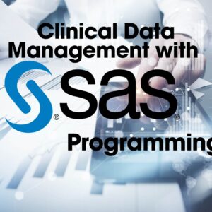 Clinical Data Management with SAS Programming