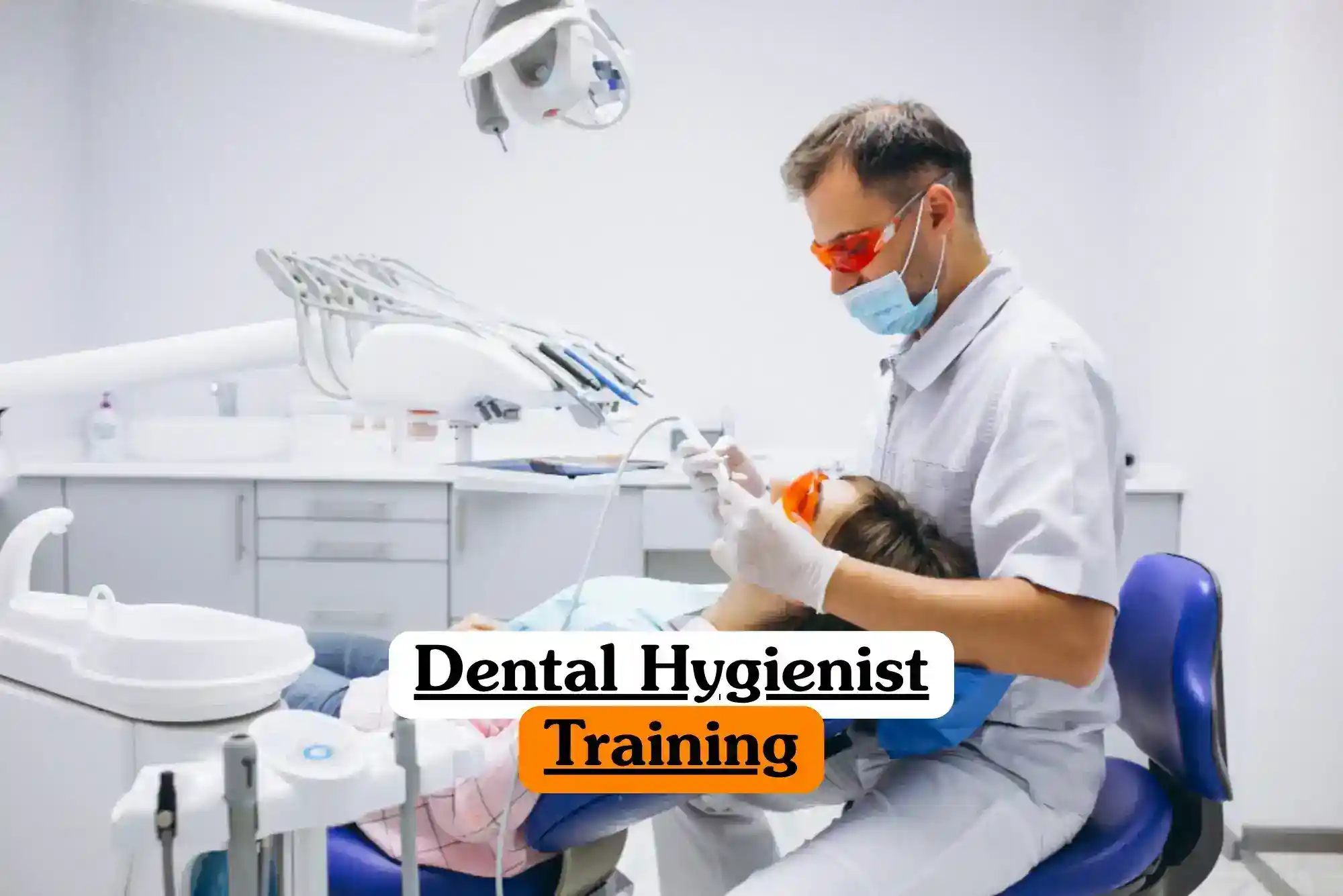 Dental Hygienist Training course banner with dental professional wearing mask and protective glasses performing oral care procedure on patient reclined in dental chair in clean modern clinic with dental light tools and cabinets visible.