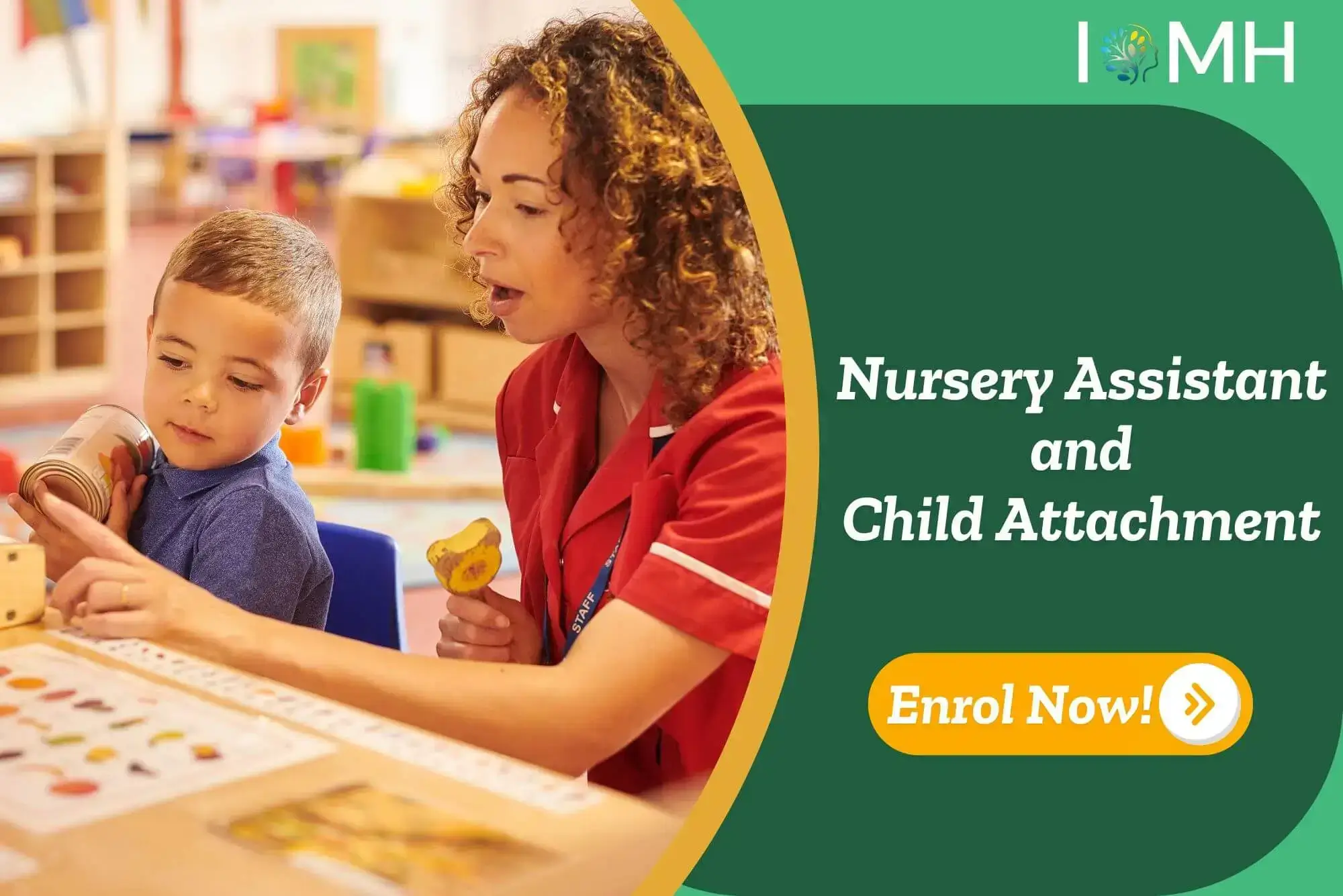 Early years practitioner engaging with child in a nursery setting; promotional banner highlights UK-based training in nursery assistance and child attachment.