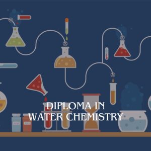 Diploma in Water Chemistry