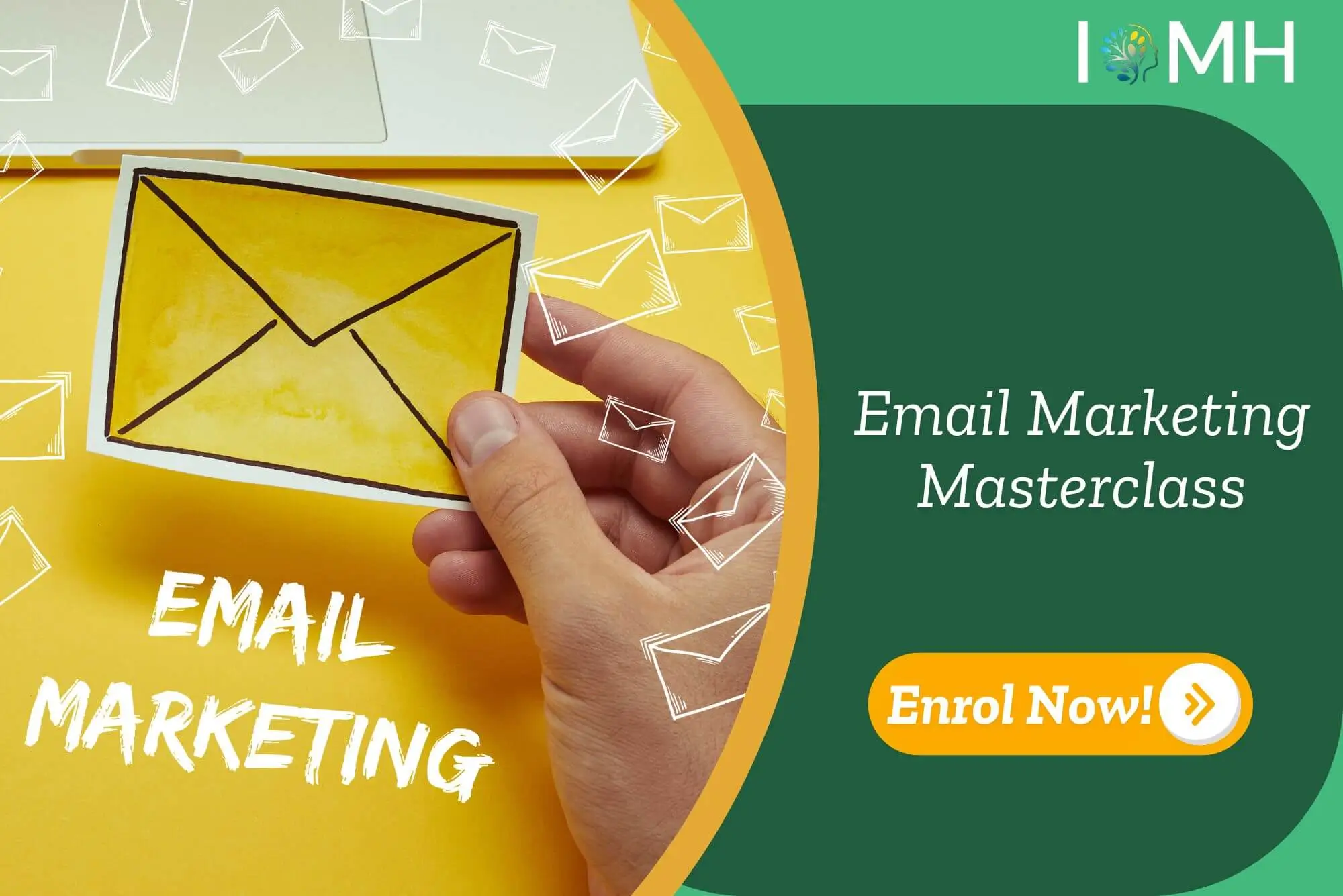 Visual promoting UK-based Email Marketing Masterclass by IOMH, featuring envelope illustration and enrolment call-to-action for digital communication professionals.