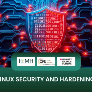 Linux Security and Hardening training banner with digital shield, binary code, and circuit board background featuring CPD accreditation.
