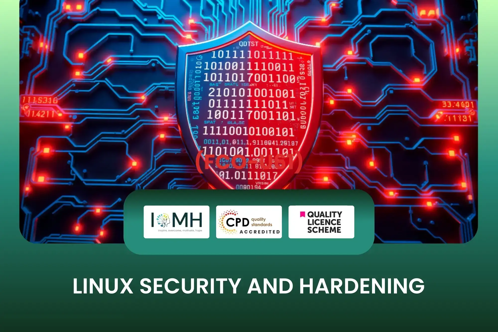 Linux Security and Hardening training banner with digital shield, binary code, and circuit board background featuring CPD accreditation.