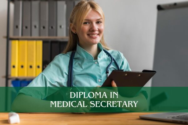 Diploma in Medical Secretary