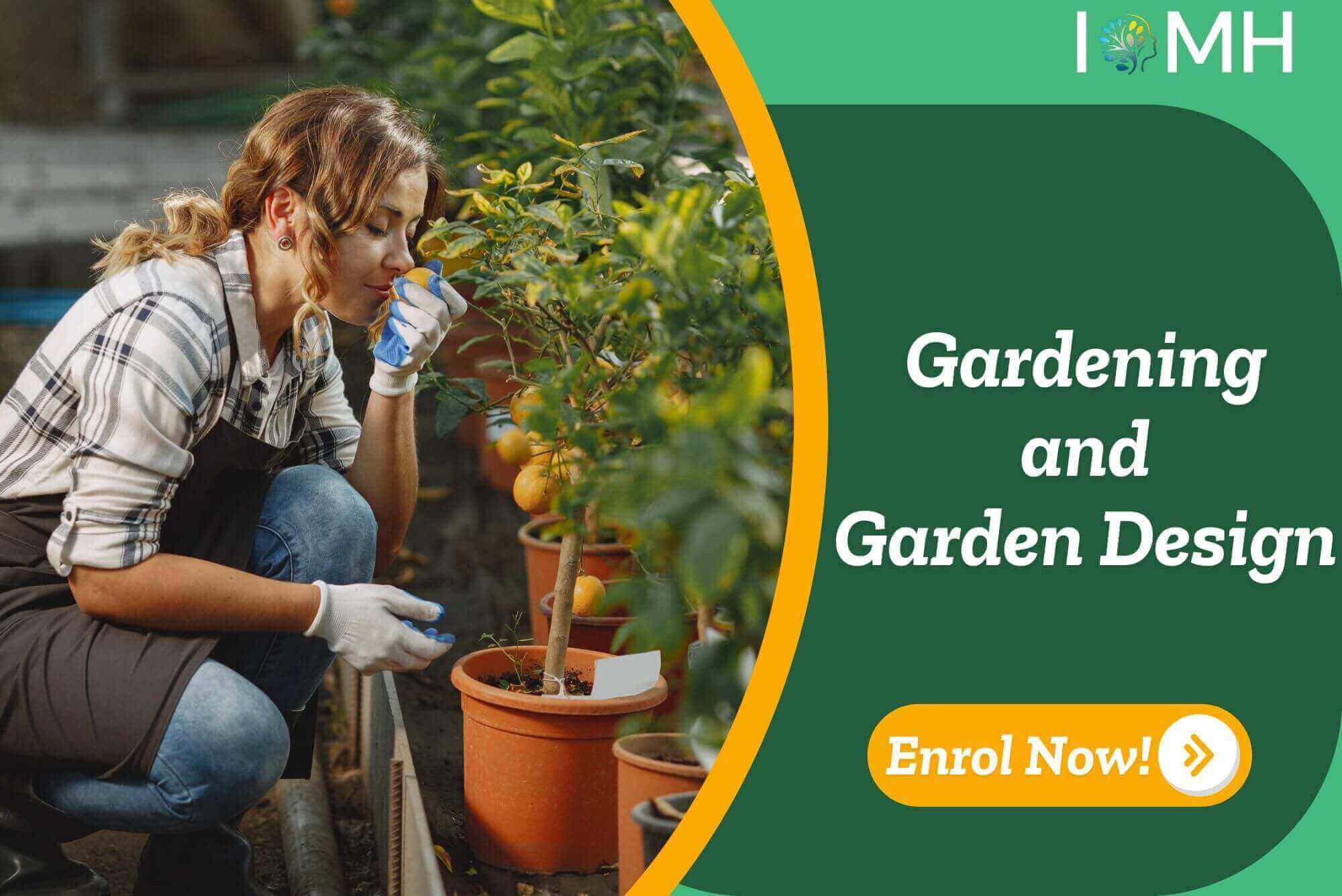 Gardening and Garden Design