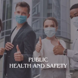 Public Health and Safety