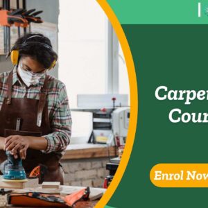 Carpentry Course training banner with person in plaid shirt and safety gear using power sander on wood in workshop with enrol now.