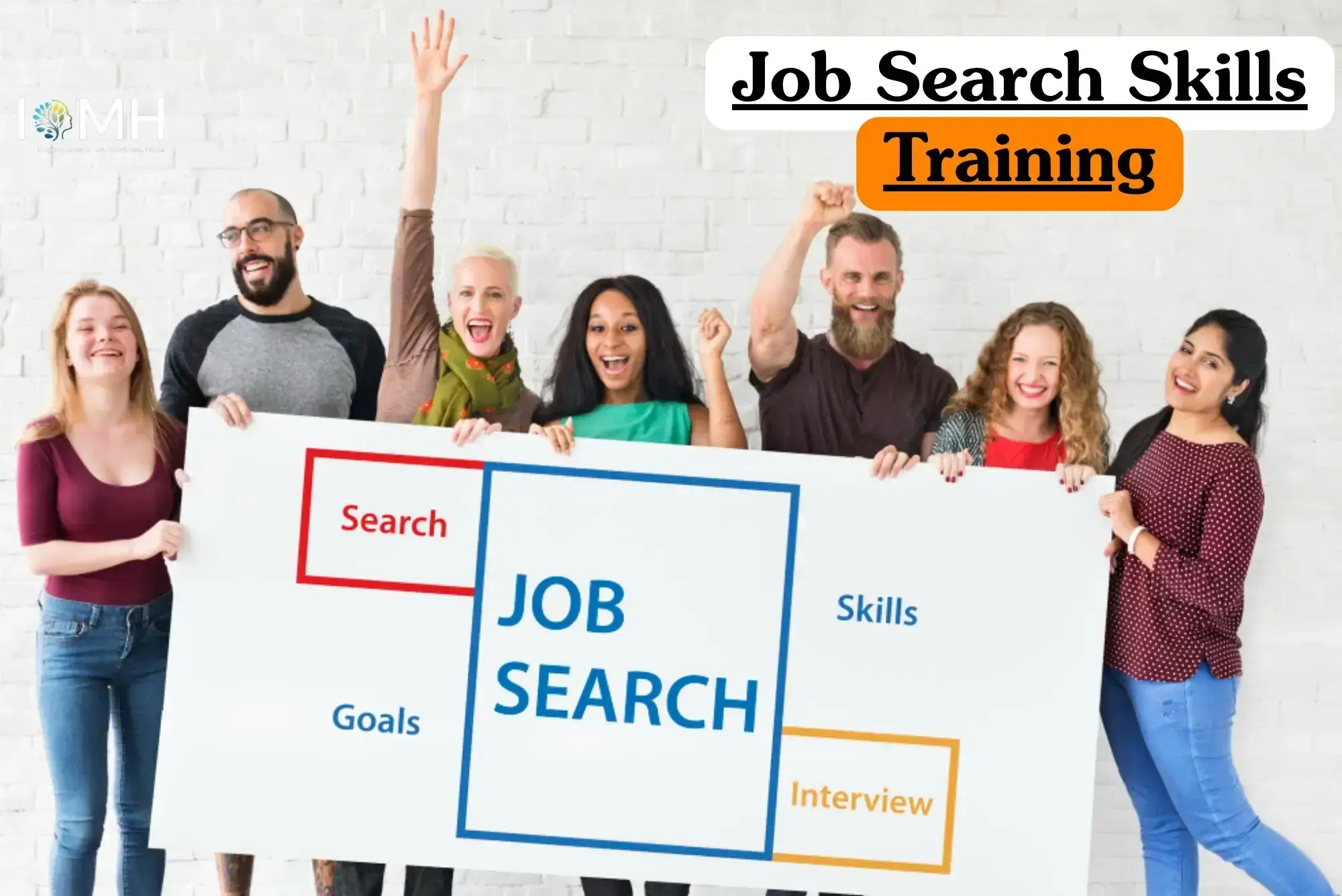 Job Search Skills Training course banner with group of seven enthusiastic people holding large sign featuring keywords search goals skills interview job search in front of white brick wall.