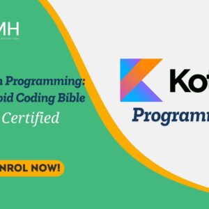 Kotlin Programming: Android Coding Bible