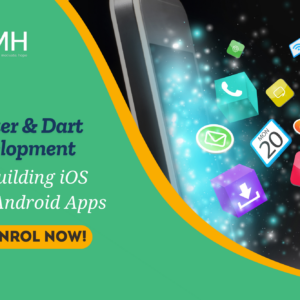 Flutter & Dart Development for Building iOS and Android Apps