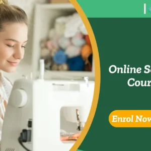 Young woman learning to sew with machine and tools; promotional banner invites UK learners to enrol in IOMH’s Online Sewing Course.